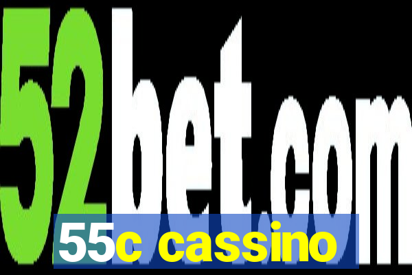 55c cassino